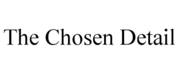 the chosen detail