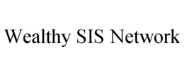 wealthy sis network