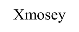 xmosey