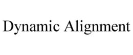dynamic alignment