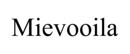 mievooila