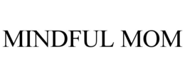 mindful mom