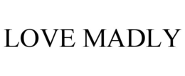 love madly