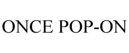 once pop-on