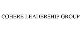 cohere leadership group