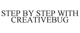 step by step with creativebug