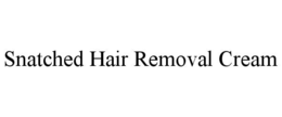 snatched hair removal cream