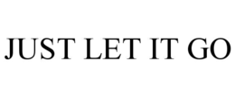 just let it go