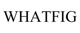 whatfig