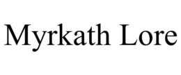 myrkath lore