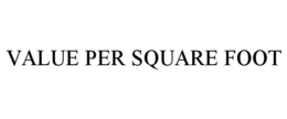 value per square foot
