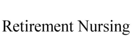retirement nursing