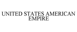 united states american empire
