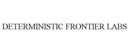 deterministic frontier labs