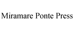 miramare ponte press