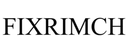 fixrimch