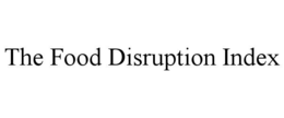 the food disruption index