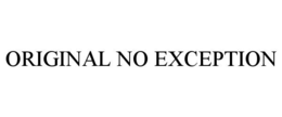 original no exception