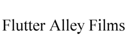 flutter alley films
