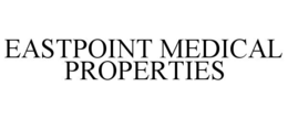 eastpoint medical properties
