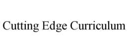 cutting edge curriculum