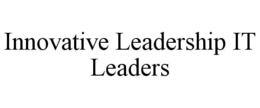 innovative leadership it leaders