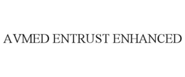 avmed entrust enhanced