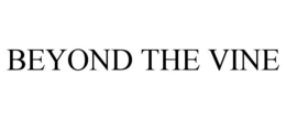 beyond the vine