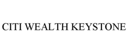 citi wealth keystone