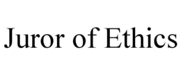juror of ethics