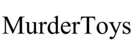 murdertoys