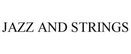 jazz and strings