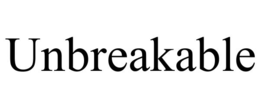 unbreakable