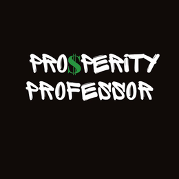 pro$perity professor