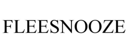 fleesnooze