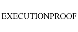 executionproof