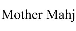 mother mahj