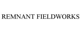 remnant fieldworks