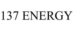 137 energy