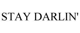 stay darlin'
