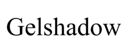 gelshadow