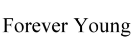forever young