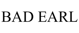 bad earl