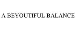 a beyoutiful balance