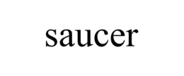 saucer