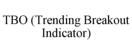 tbo (trending breakout indicator)