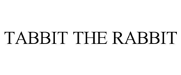 tabbit the rabbit