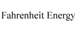 fahrenheit energy