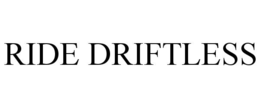 ride driftless