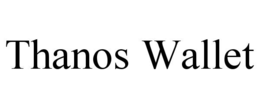 thanos wallet